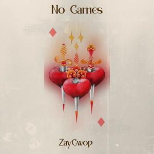 No Games (Explicit)