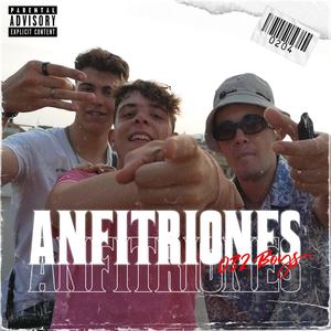 Anfitriones (feat. PERAL & FineClass) [Explicit]