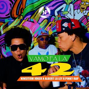 42 (feat. Albert La Ley & Pinky Rap)