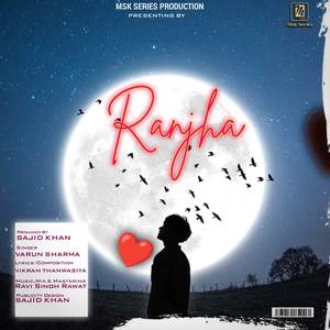 Ranjha (Explicit)