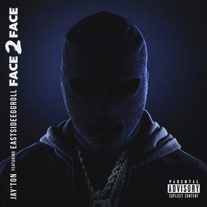 Face 2 Face (Explicit)