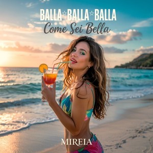 Balla Balla Balla Come Sei Bella