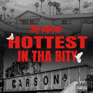 Hottest In Tha Bity (Explicit)