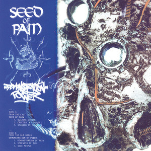 Seed Of Pain / Demonstration Of Power Split EP (Explicit)