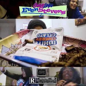 Even Stevens (Explicit)