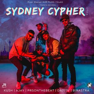 Sydney Cypher, Vol. 1 (feat. Kush, Da777v, Birastra, Prashant Kaji Thapa PRS & Ajay Ghimire)