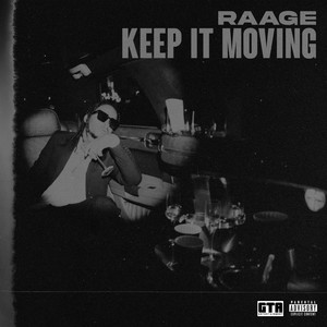 Keep It Moving (Explicit)