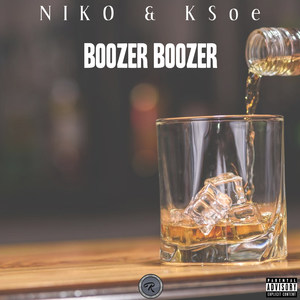 Boozer Boozer (Explicit)