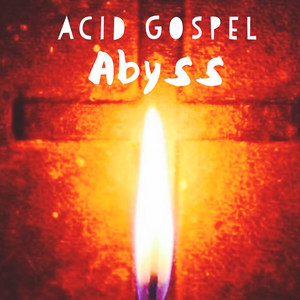 Acid Gospel