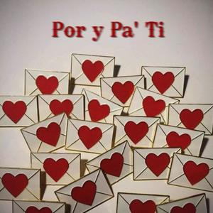 Por y Pa' Ti