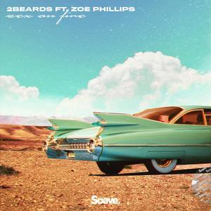 Sex On Fire(feat. Zoë Phillips)