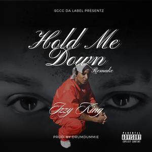 Hold Me Down Remake (Explicit)