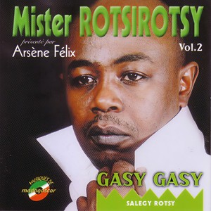 Gasy Gasy, vol. 2 (Présenté par Arsène Félix)