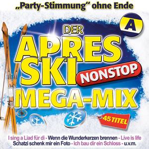 Der Aprés Ski Nonstop Mega-Mix - A