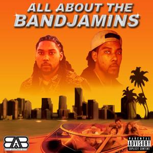 All About The Bandjamins (Explicit)