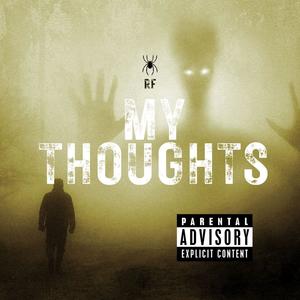 MY THOUGHTS (Explicit)