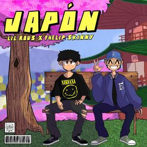 Japón (feat. Fhelip Skinny) [Explicit]