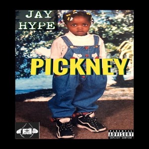 Pickney (Explicit)