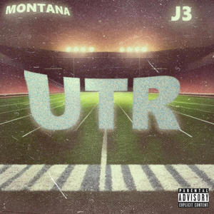 UTR (feat. STM J3) (Explicit)