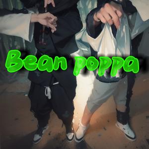 Bean Poppa (Explicit)