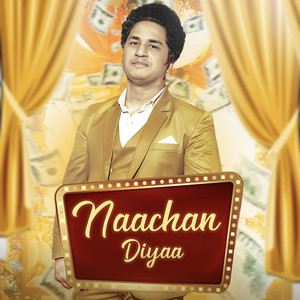 Naachan Diyaa