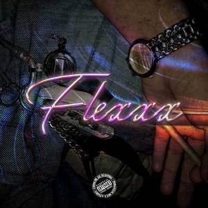 Flexxx (Free) [Explicit]