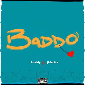 Baddo (feat. Jkhalifa) (Explicit)