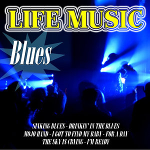 Life Music Blues