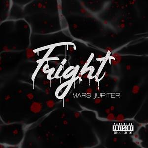 Fright (Explicit)