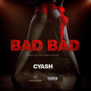 Bad Bad (Explicit)