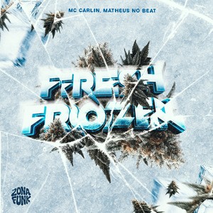 FRESH FROZEN (Explicit)