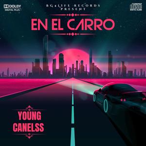 En El Carro (Explicit)