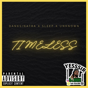 Timeless (Explicit)