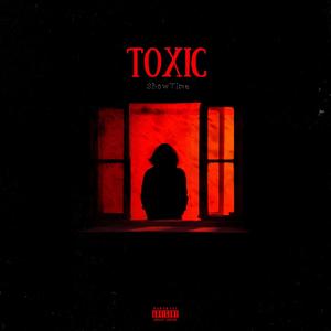 Toxic (feat. Xavier Soul) (Explicit)