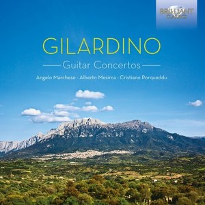 Gilardino: 3 Concertos for Guitar and Chamber Orchestra