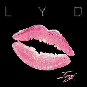 L Y D (Love You Down)