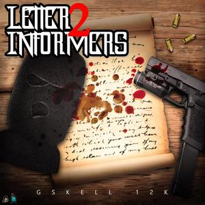 Letter 2 Informers (Explicit)