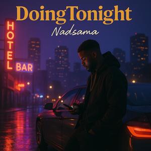 Doin'Tonight (Explicit)