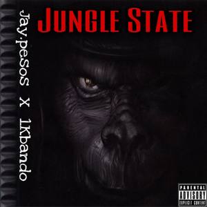 Jungle State (Explicit)