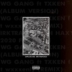 Wg Gang (Remix|Explicit)
