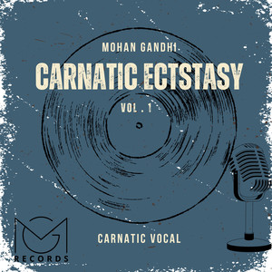 Carnatic ecstasy vol - 1