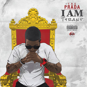 I Am Tyrant (Explicit)