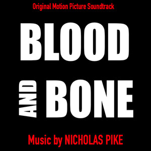 Blood and Bone (Original Motion Picture Soundtrack)