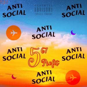 Anti Social (Explicit)