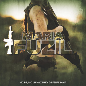 Maria Fuzil (Explicit)