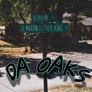 The Oaks (Explicit)