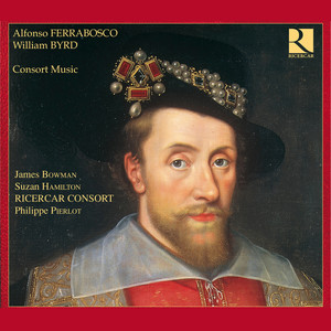 Ferrabosco & Byrd: Consort Music