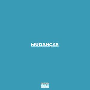 MUDANÇAS (Explicit)