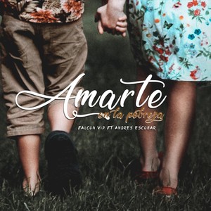Amarte en la Pobreza(feat. Andres Escobar)
