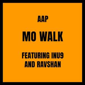 Mo Walk (Explicit)